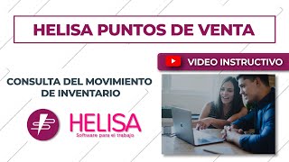 Helisa POS Consulta del movimiento de inventario [upl. by Eckmann]