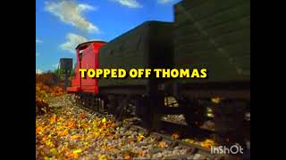 Topped Off Thomas [upl. by Annaili436]