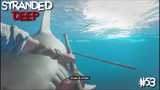 Der Hammerhai hat sich bestimmt auf seinen Fang gefreut  Stranded Deep Gameplay  53 [upl. by Araiek]