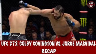 UFC 272 Colby Covington vs Jorge Masvidal Recap [upl. by Cerelly]