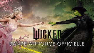 WICKED  Bandeannonce VF Au cinéma le 4 décembre [upl. by Esej]