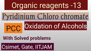 Organic Reagent13  Pyridinium Chloro chromate  PCC  Oxidation of Alcohols  Babler Oxidation [upl. by Eedia]