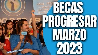 Becas Progresar Cuando Cobro en MARZO 2023 Fechas de Cobro [upl. by Keyek]