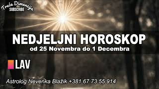 Nedeljni horoskop od 25 Novembra do 1 Decembra [upl. by Ayatan500]