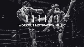 BATTLE  Workout Motivation Music  Gym  Fitness  Cardio  Bodybuilding  Training  Powerful [upl. by Mas]