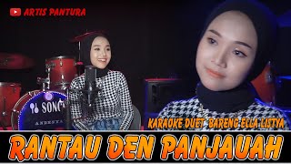 RANTAU DEN PANJAUAH Ipank ft Rayola  KARAOKE DUET BARENG ELLA LISTYA [upl. by Latsyrcal]