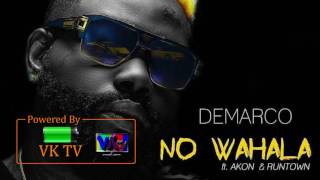 Demarco ft Akon  No Wahala Audio amp Runtown [upl. by Anovad]