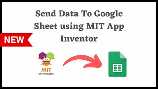 How to send data to a google sheet with MIT app inventor  Easy Way [upl. by Mansur]