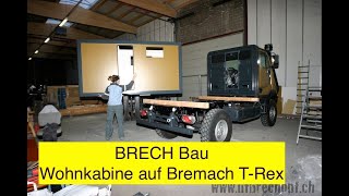 BRECHbau Wohnkabine auf Bremach TRex [upl. by Schaffel]