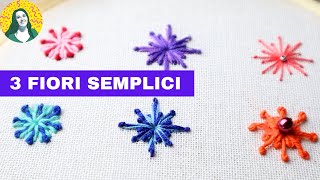 3 fiori semplici ricamati a punto pistillo  ricamo a mano tutorial [upl. by Helli14]