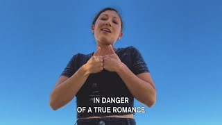 Tove Lo  True Romance ASL Video [upl. by Eugor692]