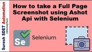 How to take Full Page Screenshot using ASHOT API  Capture Screenshot using Selenium ASHOT [upl. by Valentino]