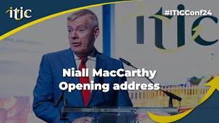 ITICConf24  Niall MacCarthy  Opening address [upl. by Pentheas702]