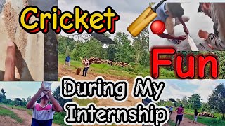 Cricket Fun During My InternshipArun wagle Internship vlog forestry arunwagle vlog [upl. by Aramen]