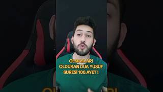 OLMAZLARI OLDURAN DUA  YUSUF SURESİ 100AYET [upl. by Siletotsira612]