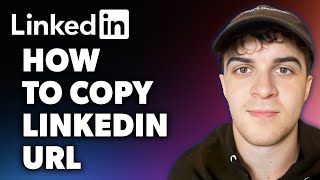 How to Copy LinkedIn URL Full 2024 Guide [upl. by Backler]