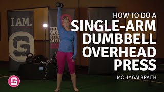 Overhead Press  How To Do A Single Arm Overhead Dumbbell Press [upl. by Yup]