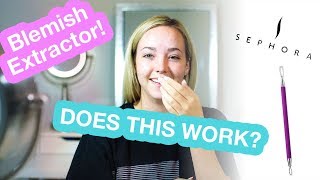 SEPHORA DOUBLEENDED BLEMISH EXTRACTOR  Does this thing work  Review [upl. by Odnuges647]