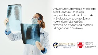 Kierunek UKW Fizyczne podstawy radioterapii i diagnostyki obrazowej [upl. by Eema515]