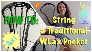 Womens Lacrosse Stringing Tutorial Part 1 Set Up [upl. by Neelak]