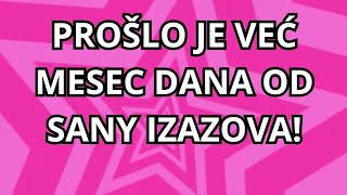 MESEC DANA OD POČETKA SANY IZAZOVA JE VEĆ PROŠLO [upl. by Sension]