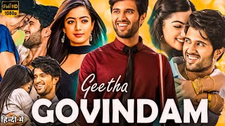 Geetha Govindam South Movie Hindi Dubbed Rashmika Mandanna Vijay Devarkonda HD Review amp Fact [upl. by Mychal40]