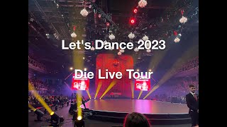 Lets Dance  Die Live Tour 2023  Eröffnung  ALLE Tänze  Finale [upl. by Crompton]