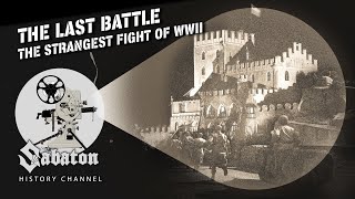 The Last Battle – The Strangest Fight of WWII – Sabaton History 085 Official [upl. by Eihtur]