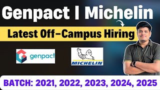 Genpact 2024 Hiring  Michelin CBTS Hiring  Off Campus Drive 2024 2025 2023 2022 2021 BATCH [upl. by Ehttam]