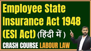 🔵Employee State Insurance Act 1948 ESI Act Explained with Calculation amp Example [upl. by Darton]