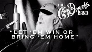 The Charlie Daniels Band  Let em Win Or Bring em Home  Official Video [upl. by Piefer]