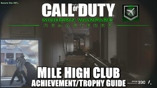 Call of Duty Modern Warfare Remastered  Mile High Club Veteran AchievementTrophy Guide [upl. by Crean]