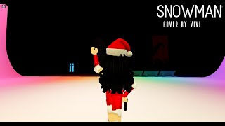 Snowman  Cover by Vivi SUBTITLES ADDED [upl. by Godspeed]