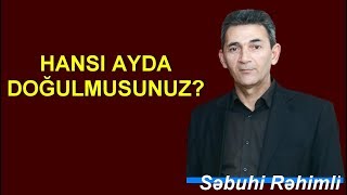 Hansı ayda doğulmusunuz  Sebuhi Rehimli [upl. by Valentino]