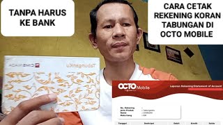 Cara Cetak Rekening Koran CIMB Niaga Di OCTO Mobile Terbaru [upl. by Verger95]