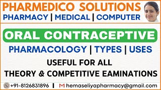 Oral Contraceptive  pharmacology  Types  Uses [upl. by Mctyre]