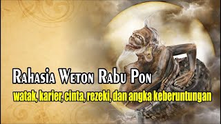 perhitungan weton rabu pon  jodoh weton rabu pon  primbon jawa lengkap  keistimewaan rabu pon [upl. by Enayr]