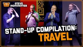 StandUp Compilation Travel  Steve Hofstetter [upl. by Releyks]