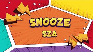 SZA  Snooze Karaoke [upl. by Nicolea]