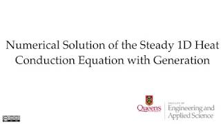 Numerical Solution of the Steady 1D Heat Conduction Equation with Generation [upl. by Eitirahc]