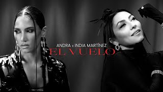 Andra x India Martínez  El Vuelo Official Music Video [upl. by Alebasi]