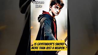 Is Gryffindor’s Sword More Than Just a Weapon HarryPotter shorts gryffindor [upl. by Netsyrc208]