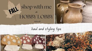 HOBBY LOBBY Fall 2024  Shop with me Haul amp Styling Tips [upl. by Niddala]