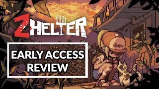 Zelter  Early Access Review [upl. by Asseret]