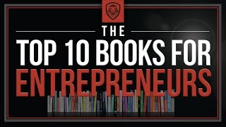 Top 10 Books for Entrepreneurs [upl. by Orford]