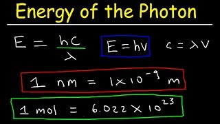 How To Calculate The Energy of a Photon Given Frequency amp Wavelength in nm Chemistry [upl. by Nnyllaf]