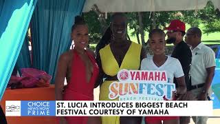 ST LUCIA INTRODUCES BIGGEST BEACH FESTIVAL COURTESY OF YAMAHA [upl. by Egiap]