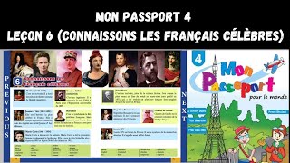 Mon passeport 4 Leçon 6 Connaissons les français célèbres [upl. by Bartosch]