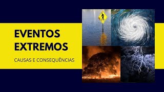 Eventos climáticos extremos causas e consequências  ENEM 2022 [upl. by Llehcal548]