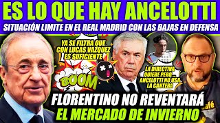 FLORENTINO NO REVENTARÁ EL MERCADO DE INVIERNO ANCELOTTI OBLIGADO A CONTAR CON FORTEA ¡LO QUE HAY [upl. by Arehahs]